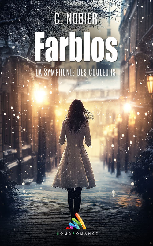 &quot;Farblos, la symphonie des couleurs&quot;, de C. Nobier : le roman coup de coeur lesbien de notre début d