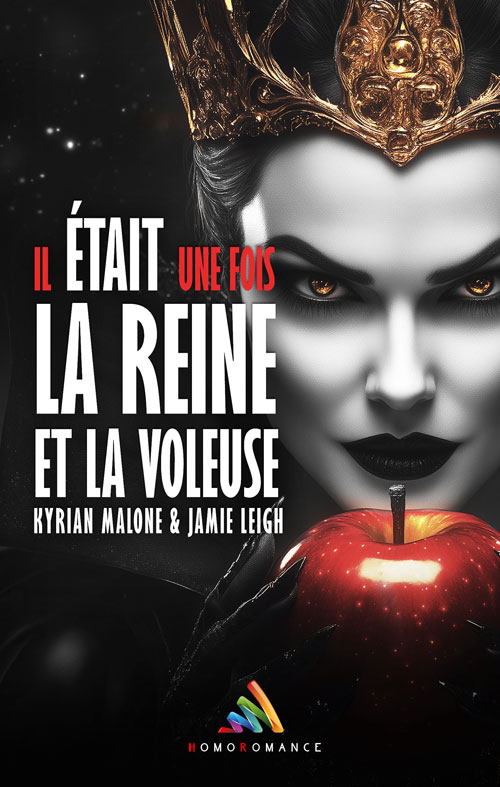 Il était une fois, la Reine et la Voleuse - tome 1 Fiction Lesbienne Swanqueen La Reine