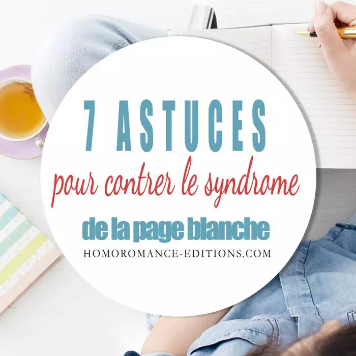 7 Astuces Page Blanche
