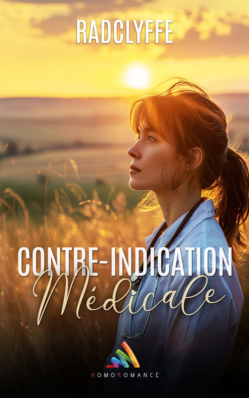 &quot;Contre-Indication médicale&quot; le nouveau roman en français de Radclyffe