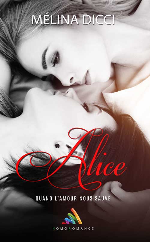 alice-livre-lesbien-2023-melina-dicci Romance Contemporaine - Découvrez des Histoires d'Amour Réalistes et Actuelles