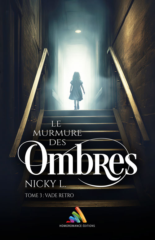 &quot;Le murmure des ombres – Tome 3&quot;, découvrez le dernier tome de la saga de Nicky L.