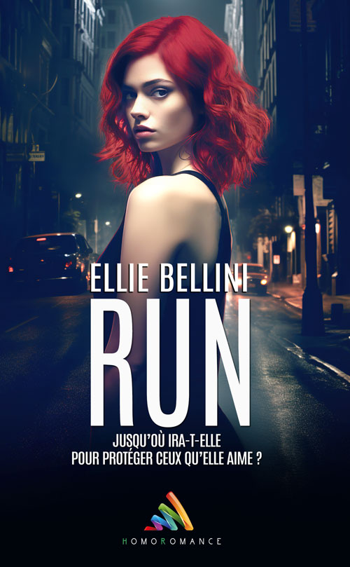 &quot;Run&quot;, le thriller FxF de Ellie Bellini
