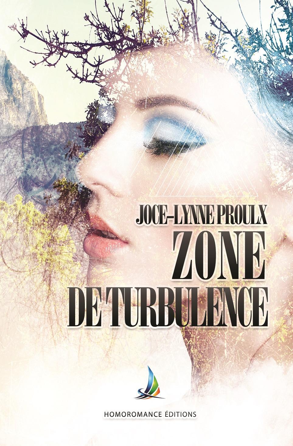 Joce-Lynne Proulx - Zone de Turbulence
