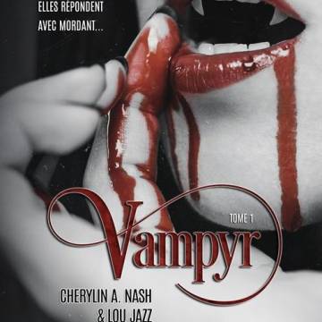 Vampyr - Tome 1 : romance bit-lit signée CANLJ