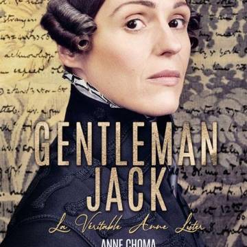 Gentleman Jack, la véritable Anne Lister, le livre et l