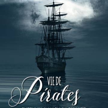 Vie de Pirates