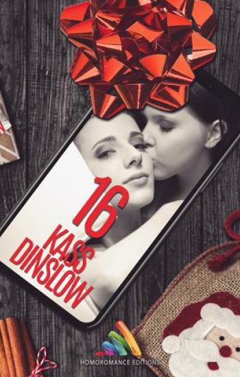 &quot;16&quot; - Une romance lesbienne de Noël offerte par Kass Dinslow - ebooks lesbiens gratuits