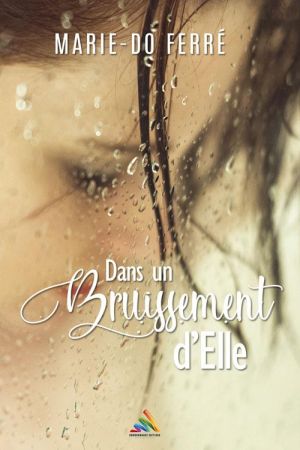 Dans un bruissement d'Elle