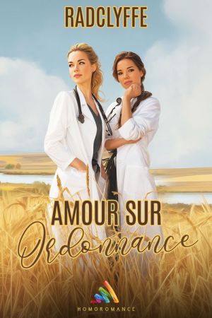 "Amour sur ordonnance", romance saphique de l'autrice Radclyffe