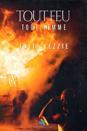 Tout feu tout femme, romance lesbienne et femme pompier