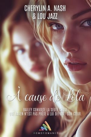 "À cause de Lola", la nouvelle romance saphique de CANLJ