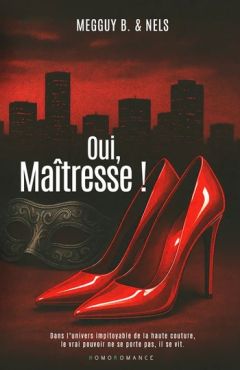 Oui, Maîtresse ! - Romance FxF spicy entre pouvoir, domination et désir interdit