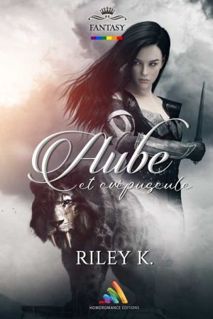 Aube et crépuscule -  Roman lesbien fantasy