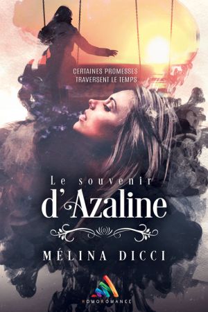 Le souvenir d'Azaline, la nouvelle romance de Mélina Dicci