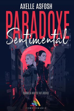 "Paradoxe Sentimental", le nouveau roman WLW d'Axelle Asfosh