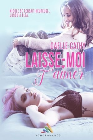 "Laisse-moi t'aimer", le nouveau roman ice queen lesbien à dévorer