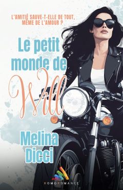 "Le petit monde de Will", une comédie romantique de Mélina Dicci