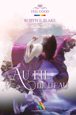 Au fil de l'eau, nouvelle lesbienne de Robyn E. Blake