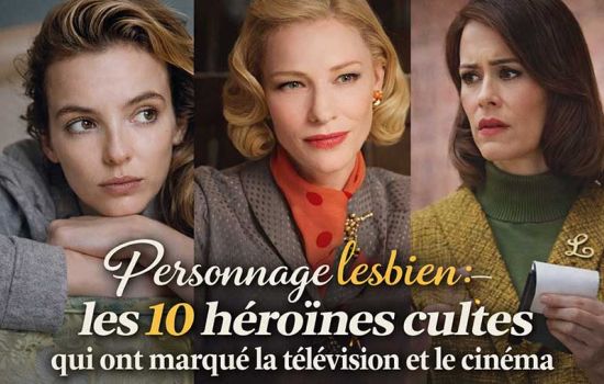 Personnage lesbien iconique : 10 héroïnes cultes qui ont marqué la télévision et le cinéma