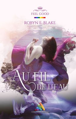 Au fil de l'eau, nouvelle lesbienne de Robyn E. Blake