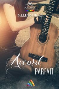 "Accord Parfait", livre de Mélina Dicci - livre lesbienne française...