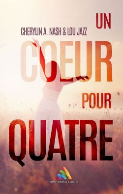 "Un coeur pour quatre" livres, romans, ebooks lesbiens de CANL