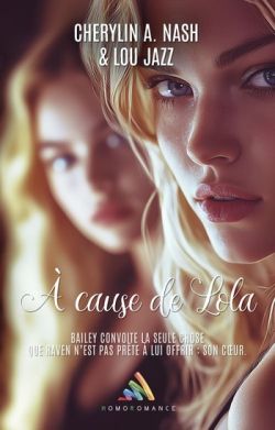 "À cause de Lola", la nouvelle romance saphique de CANLJ
