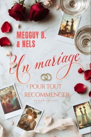 Un mariage pour tout recommencer : romance lesbienne contemporaine