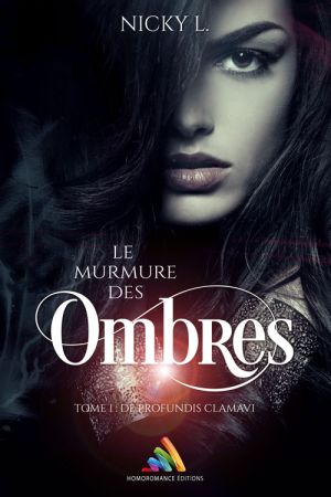 "Le murmure des ombres - Tome 1", un thriller lesbien signé Nicky L. :