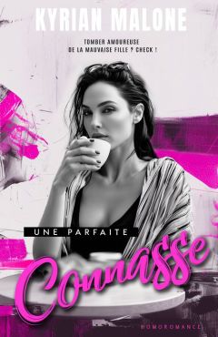 Une parfaite connasse – comédie romantique lesbienne de Kyrian Malone