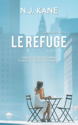 Le Refuge – Savannah et Alyssa : récit saphique québécois et slow burn