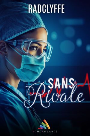 "Sans rivale", la nouvelle romance médicale lesbienne de Radclyffe