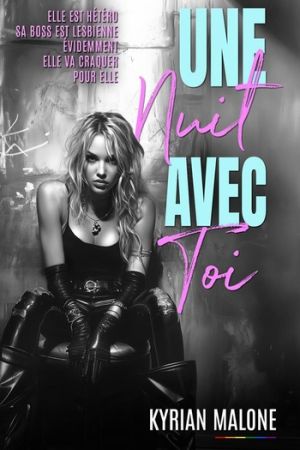 "Une nuit avec toi", une romance lesbienne sensuelle Boss/Employée et Sugar Mommy