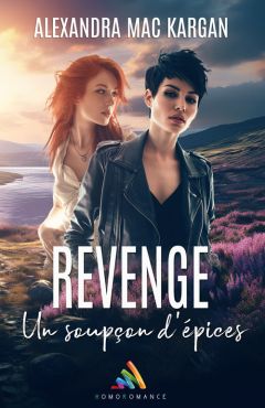 Alex et Julia - Un soupçon d’épices, Préquel de "Revenge"