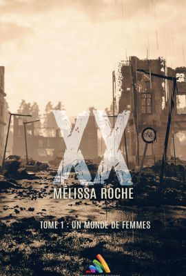 Chronique "XX T1" par Claudia