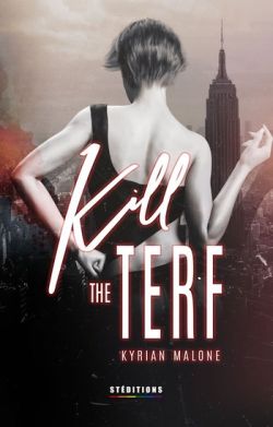 "Kill the TERF", un roman lesbien wlw avec une héroïne transgenre