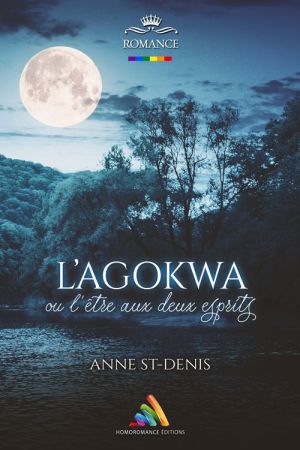 "L’agokwa ou l’être aux deux esprits" roman transgenre par Anne Saint-Denis