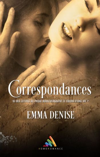 Correspondances, la nouvelle romance lesbienne d'Emma Denise
