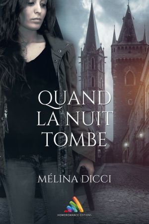 "Quand la nuit tombe" - Policier lesbien par Mélina Dicci