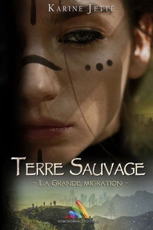 Terre Sauvage – Tome 2 : aventure saphique post-apocalyptique québécoise