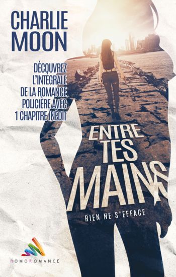 "Entre tes mains", l'intégrale collector
