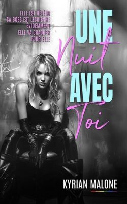 "Une nuit avec toi", une romance lesbienne sensuelle Boss/Employée et Sugar Mommy