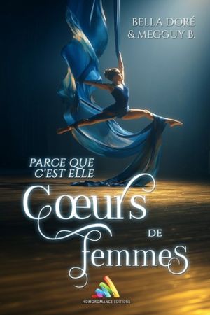 Cœurs de femmes – Parce que c’est elle : romance lesbienne contemporaine