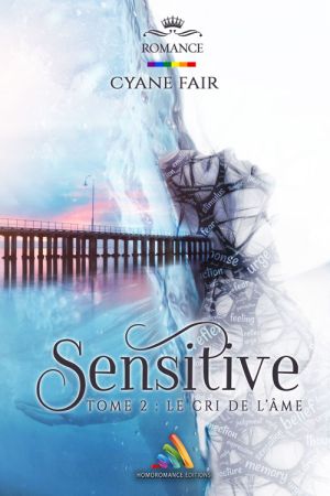 Sensitive - Tome 2 : le cri de l'âme - Thriller lesbien fantastique