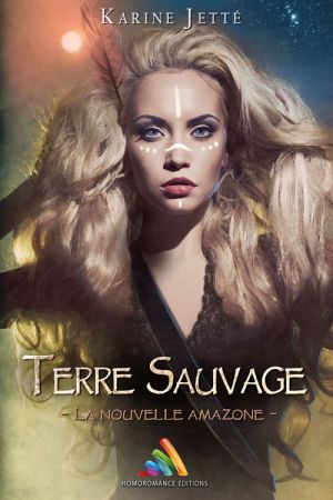 Terre Sauvage – Tome 1 : récit saphique post-apocalyptique québécois
