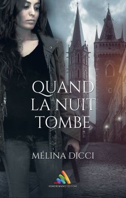 "Quand la nuit tombe" - Policier lesbien par Mélina Dicci