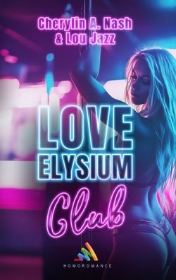 "Love Elysium Club", romance spicy lesbienne avec un personnage non out