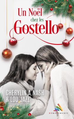 "Un Noël chez les Gostello", la nouvelle romance lesbienne de noël Cherylin et Lou