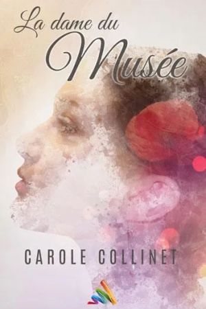 Chronique "La dame du musée" par Claudia